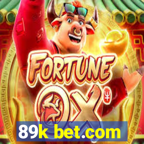 89k bet.com